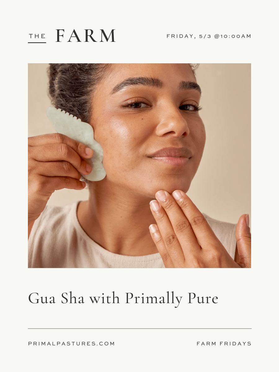 5/3: Gua Sha with Primally Pure