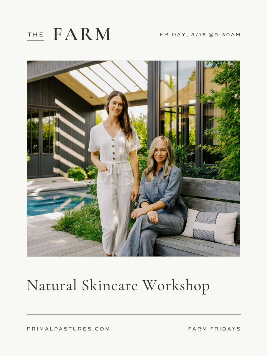 3/15/24: Natural Skincare Workshop with Primally Pure